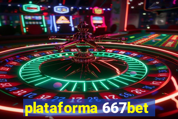 plataforma 667bet